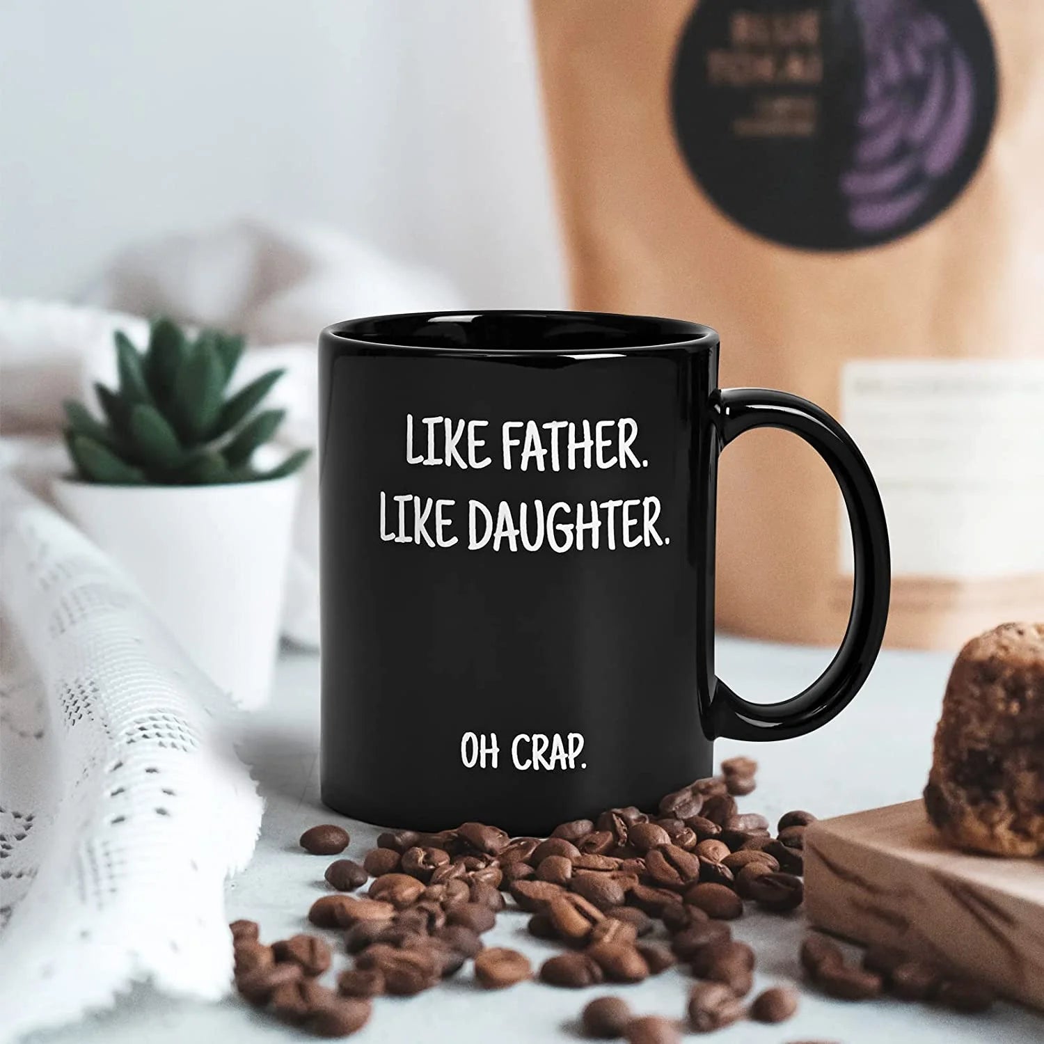 "Like Father, Like Daughter: - 11 oz. Mug